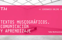 TEXTOS MUSEOGRÁFICOS. COMUNICACIÓN Y APRENDIZAJE, seminario online por NAYELI ZEPEDA TEXTOS MUSEOGRAFICOS