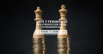 ARTE Y FEMINISMOS EN LA PRODUCCIÓN VISUAL LATINOAMERICANA