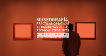 MUSEOGRAFÍA, PRÁCTICAS CREATIVAS Y FORMATIVAS DE LAS TÉCNICAS EXPOSITIVAS