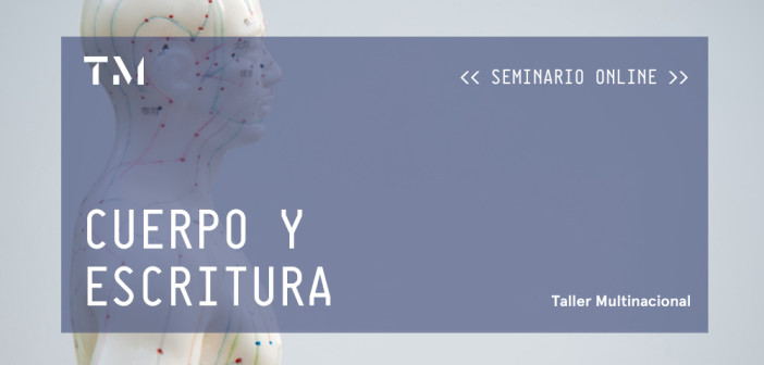 CUERPO Y ESCRITURA Seminario online