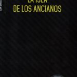 Portada, La isla de los ancianos, Juan M. Fernández Chico