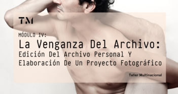 4. LA VENGANZA DEL ARCHIVO: EDICIÓN DEL ARCHIVO PERSONAL Y ELABORACIÓN DE UN PROYECTO FOTOGRÁFICO por LA ONG BUENOS AIRES
