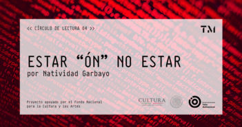 ESTAR «ÓN» NO ESTAR por Natividad Garbayo