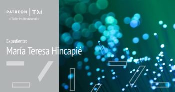 María Teresa Hincapié – Expediente