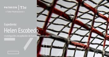 Helen Escobedo – Expediente